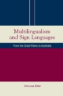 Image for Multilingualism and Sign Languages: From the Great Plains to Australia