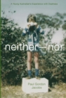 Image for Neither-Nor: A Young Australian&#39;s Experience with Deafness