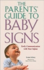Image for The Parents&#39; Guide to Baby Signs - Early Communication with Your Infant