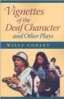 Image for Vignettes of the Deaf Character and Other Plays