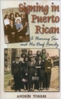 Image for Signing in Puerto Rican - a Hearing Son and His Deaf Family