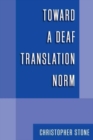 Image for Toward a Deaf Translation Norm