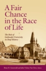 Image for A fair chance in the race of life: the role of Gallaudet University in deaf history