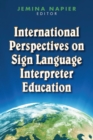 Image for International Perspectives on Sign Language Interpreter Education
