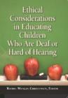 Image for Ethical Considerations in Educating Children Who Are Deaf or Hard of Hearing