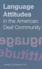 Image for Language Attitudes in the American Deaf Community
