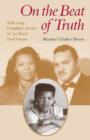 Image for On the beat of truth  : a hearing daughter&#39;s stories of her black deaf parents