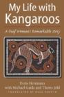 Image for My life with kangaroos  : a deaf woman&#39;s remarkable story