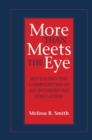 Image for More Than Meets the Eye: Revealing the Complexities of an Interpreted Education