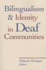 Image for Bilingualism and Identity in Deaf Communities