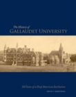 Image for The history of Gallaudet University  : 150 years of a deaf American institution