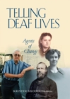 Image for Telling deaf lives  : agents of change