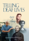 Image for Telling Deaf Lives: Agents of Change