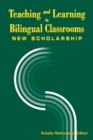 Image for Teaching and Learning in Bilingual Classrooms: New Scholarship