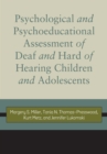 Image for Psychological and Psychoeducational Assessment of Deaf and Hard of Hearing Children and Adolescents