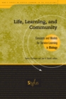 Image for Life, Learning, and Community