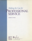 Image for Making the Case for Professional Service