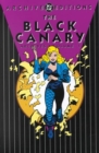 Image for The Black Canary : Volume 1 : Archives