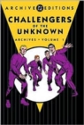 Image for Challengers Of The Unknown Archives HC Vol 01