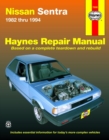 Image for Nissan Sentra Sedan, Coupe, Wagon petrol (1982-1994) Haynes Repair Manual (USA)