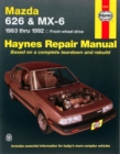 Image for Mazda 626 &amp; MX-6 automotive repair manual  : 1983 to 1992