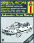 Image for General Motors covering Buick Skylark (86-98), Buick Somerset (85-87), Oldsmobile Achieva (92-98), Oldsmobile Calais (85-91), &amp; Pontiac Grand Am (85-98) (inc. Pontiac 2.3L Quad 4) Haynes Repair Manual