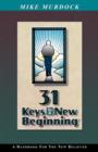 Image for 31 Keys To A New Beginning