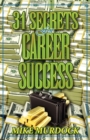 Image for 31 Secrets to Career Success