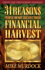 Image for 31 Reasons People Do Not Receive Their Financial Harvest