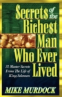 Image for Secrets of the Richest Man Who Ever Lived