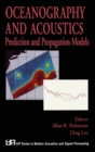 Image for Oceanography and Acoustics : Prediction and Propagation Models