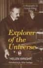 Image for Explorer of the Universe : A Biography of George Ellery Hale