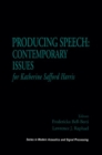 Image for Producing Speech: Contemporary Issues : for Katherine Safford Harris