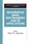 Image for Quadrupole Mass Spectrometry and Its Applications