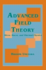 Image for Advanced Field Theory : Micro, Macro, and Thermal Physics