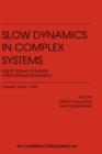 Image for Slow Dynamics in Complex Systems : 8th Tohwa University International Symposium, Fukuoka, Japan, November 1998