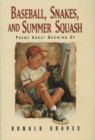 Image for Baseball, Snakes, and Summer Squash : Poems About Growing Up