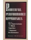 Image for Powerful performance appraisals  : how to set expectations and work together to improve performance