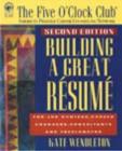 Image for Building a great râesumâe  : for job hunters, career changers, consultants, and freelancers