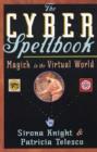 Image for The cyber spellbook  : magick in the virtual world