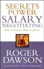 Image for Secrets of Power Salary Negotiating : Inside Secrets from a Master Negotiator