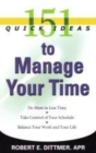 Image for 151 Quick Ideas to Manage Your Time