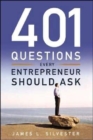 Image for 401 Questions Every Entrepreneur Should Ask