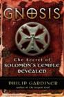 Image for Gnosis : The Secret of Solomons Temple Revealed