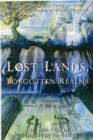 Image for Lost Lands, Forgotten Realms : Sunken Continents, Vanished Cities, and the Kingdoms That History Misplaced