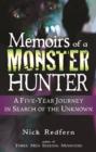 Image for Memoirs of a Monster Hunter : A Five Year Journey in Search of the Unknown