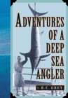 Image for Adventures of a Deep Sea Angler