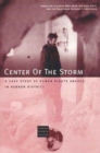 Image for Centre of the Storm : A Case Study of Human Rights Abuses in Hebron District