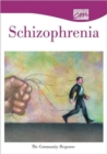 Image for Schizophrenia: The Community Response (CD)