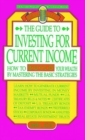Image for Guide to Investing for Current Income
